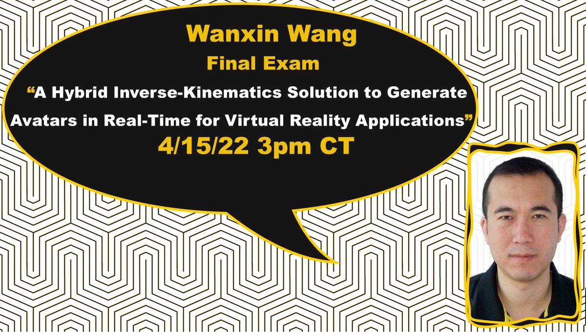 UIowaCS's tweet photo. 📣 Mathew (Wanxin) Wang, advised by Joe Kearney, will be defending his [remote] #DoctoralThesis Fri 4/15 3pm CT: "A Hybrid #InverseKinematics Solution to Generate #Avatars in #RealTime for #VRapplications"👉Deets @ https://t.co/4hVoEV35Yt #VR #PhDlife #FinalExam #UIowaGrad22 🤞 https://t.co/dFAayiQ2TY