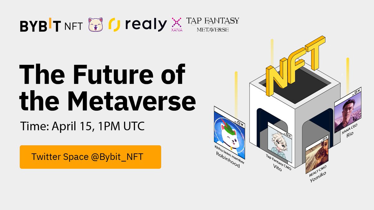 Bybit_NFT's tweet image. 🤔 Are you curious about the future of the #metaverse?
 
🥳 Tune in to our upcoming Twitter Spaces episode where we dive into the topic with guests from @RealyOfficial, @XANAMetaverse, @InuKishu and @tapfantasy2021
 
👇 Special bonus for our supporters, click below to know more