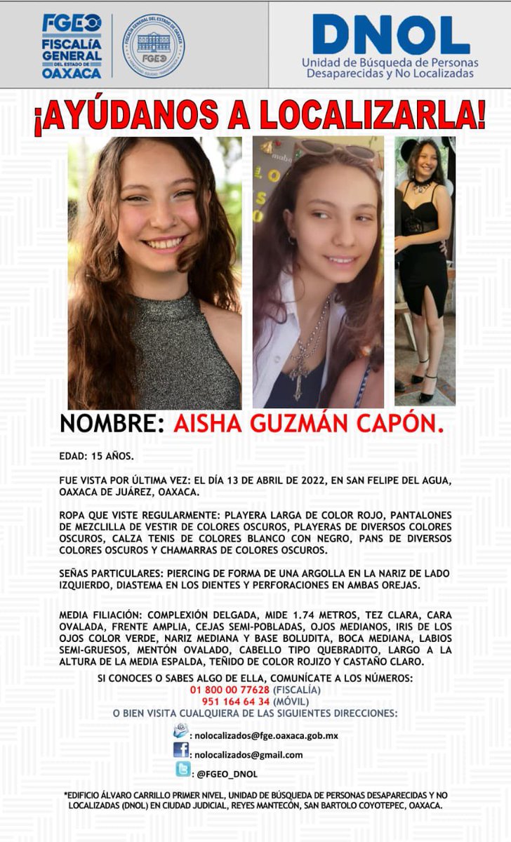 Ayuda por favor para localizar a Aisha, desaparecida en Oaxaca de Juárez.

Su familia me es muy querida y me pesa mucho que estén pasando por esto.