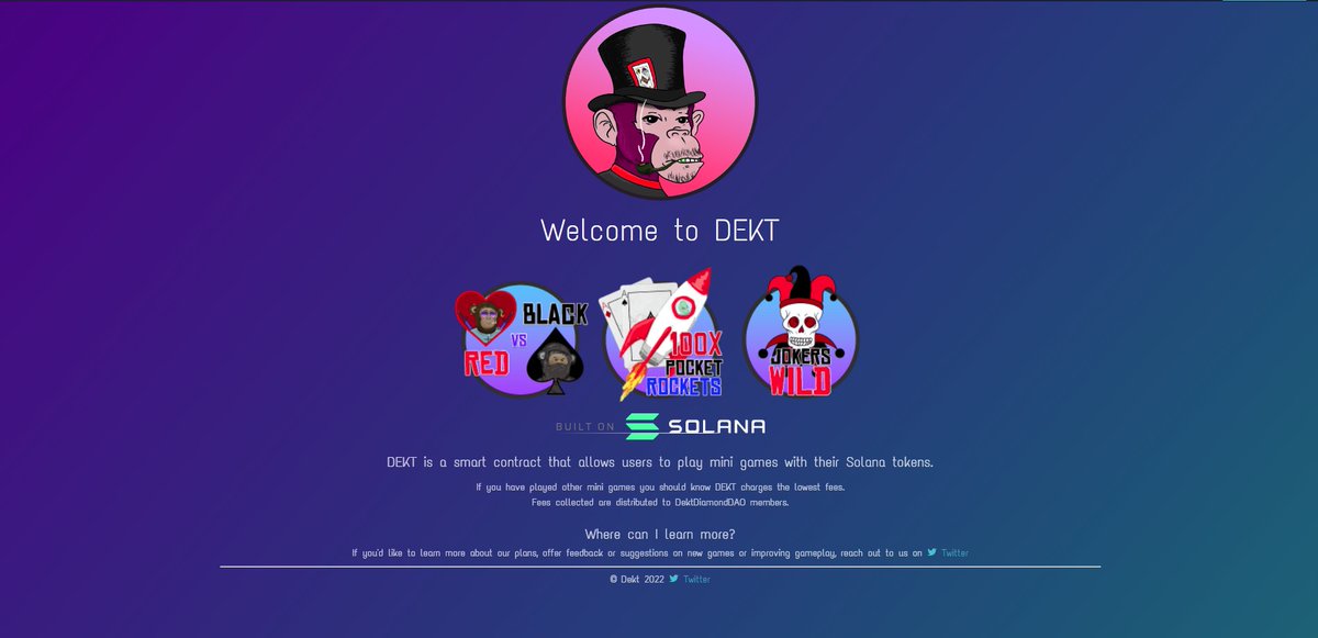 We at DEKT strive to bring the best on-chain mini-games to SOL. The devs are working on SPL token integration for projects seeking deflationary aspects for their tokens. We will continue to build as long as humanly possible. UKAI UKAI. Check us out at dekt.life/#/