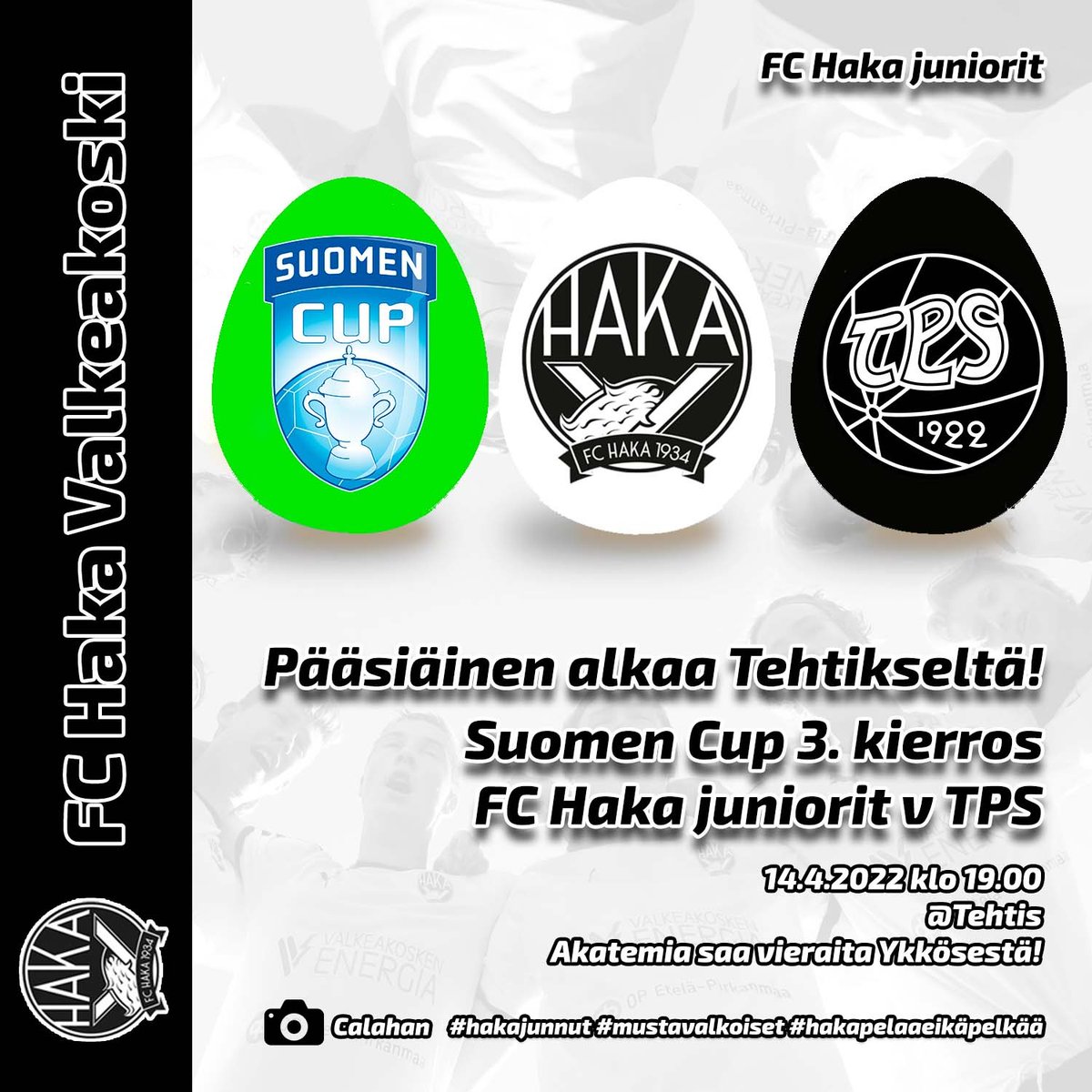 Aloita pääsiäinen cup-huumassa Tehtiksellä! Akatemian vieraaksi Suomen Cupin kolmannella kierroksella saapuu Ykkösen ennakkosuosikki <a href="/TPSjalkapallo/">TPS Jalkapallo</a>. Ottelu alkaa klo 19. Tule kannustamaan Haka junnut voittoon! #SuomenCup #cupjuna #tuuttuut #hakajunnut