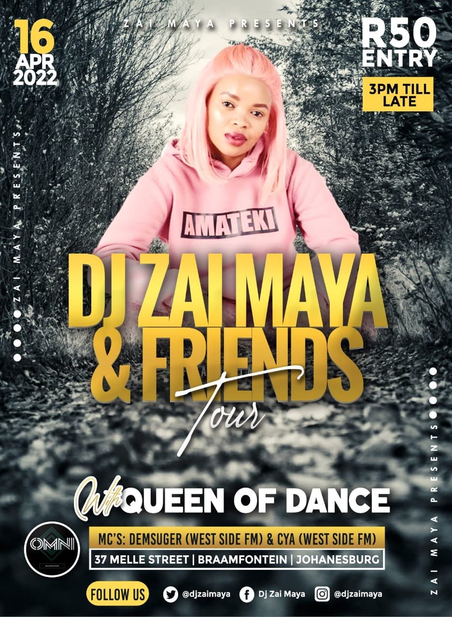HMRSTUDIOSA's tweet photo. This Saturday 16th April 2022 
IN BRAAMFONTEIN
DJ ZAIMAYA
DJ ZAIMAYA
DJ ZAIMAYA
DJ ZAIMAYA
DJ ZAIMAYA
DJ ZAIMAYA
DJ ZAIMAYA
DJ ZAIMAYA https://t.co/BDTIkfwS2d