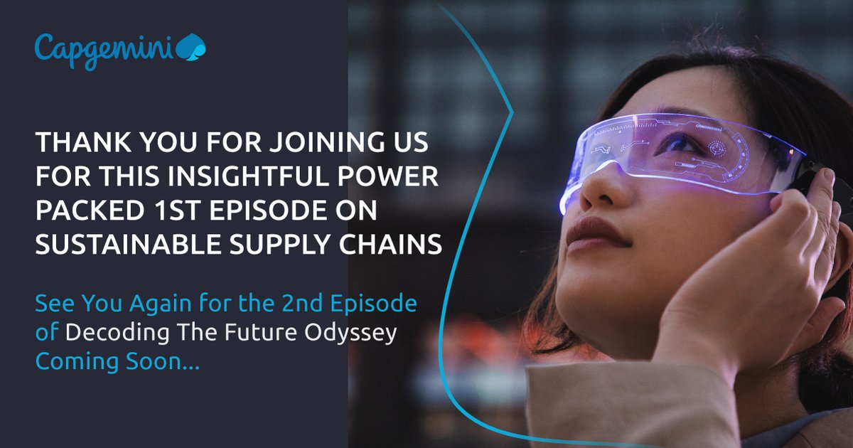 CapgeminiIndia's tweet photo. Thank You for joining us yesterday at the 1st episode on '#SustainableSupplyChains' from the "#DecodingTheFuture Odyssey" series presented by #CapgeminiSAPCoE. We hope you found this episode insightful. Stay tuned for the next episode airing soon! #CapgeminiAcesInnovation https://t.co/Ao6E9luacC