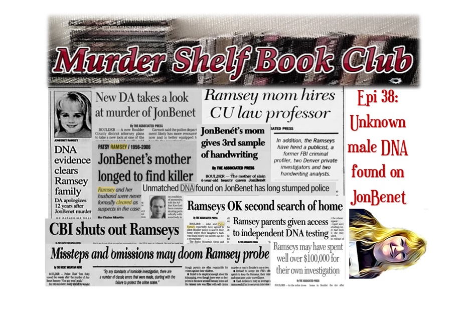 shelf_club's tweet photo. 38 🚨NEW EPI ALERT!🚨38
What if: What is Patsy was cleared by handwriting experts?
UNSOLVED: The JonBenét Ramsey Case 25 Years Later by Paula Woodward, Pt 2.
#truecrime #podcast #bookclub #PodNation #crimepod #crimestory #murder #truecrimecommunity https://t.co/pEpKcuXxMF https://t.co/Qqo5u3dqsd