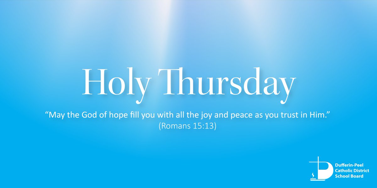 DPCDSBSchools's tweet image. May the grace &amp;amp; peace of our Lord Jesus Christ be with you &amp;amp; your family as we enter into the Sacred Triduum.

Wishing blessings to our #DPCDSB community &amp;amp; the world this #HolyThursday.

“May the God of hope fill you with all the joy and peace as you trust in Him.” (Romans 15.13)