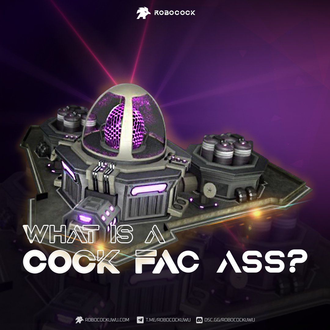 RobocockUWU's tweet photo. 🔴 What is COCK FAC ASS? 🔴

It stands for COCK FACTORY ASSOCIATION, a group of Robocock investors who own a Cock Factory. Cock Fac Ass members have initial information about the game and they have a special channel for inquiries and support. https://t.co/7wRFXRO8KF