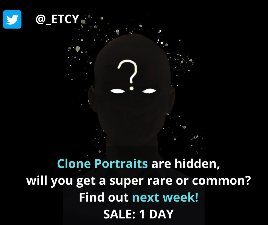 _ETCY_'s tweet photo. Today is the final day to get a Clone Portraits while hidden at its lowest price!
Collection Link:https://t.co/lDzL75t0Zw
#NFT #NFTs #NFTdrop #NFTartwork #ETCY
#digitalart #2d #NFTcollections #collection https://t.co/820LFQj6Mz