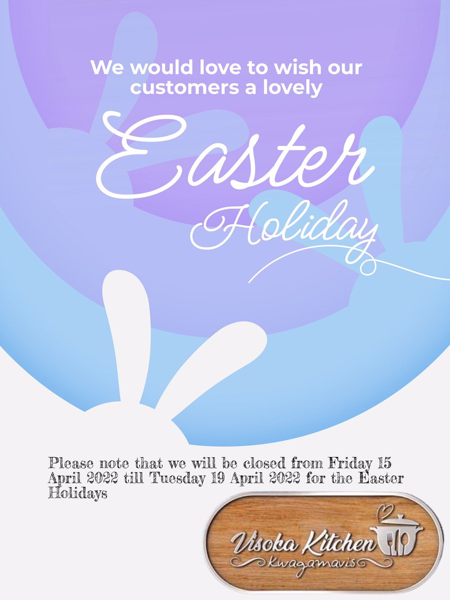 VisokaKitchen's tweet image. We would love to wish our customers a lovely Easter Holiday!!! Please note we will be closed from Friday 15 April till Tuesday 19 April for the Easter Holidays #VisokaKitchen #KwagaMavis