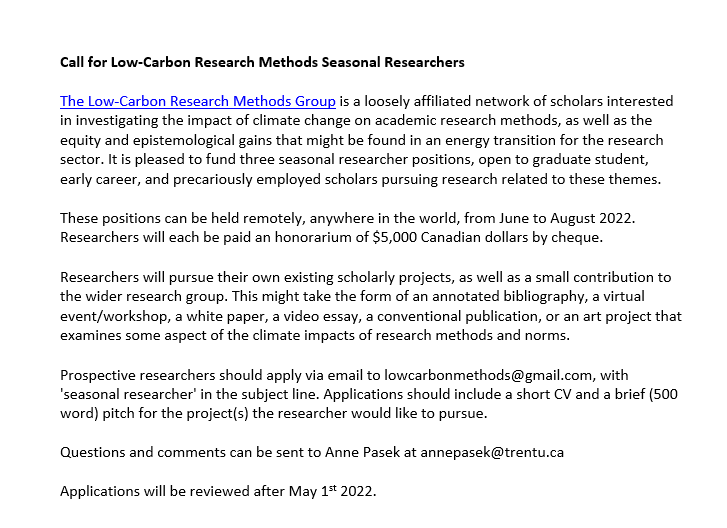 LowCarbonMethod's tweet photo. Call for Seasonal Researchers:

We're looking to fund three short-term, part-time, remote researchers during the months of June-August for self-directed projects exploring connections between climate change and academic research methods. Apply before May 1st! https://t.co/sZr45mE9Xh