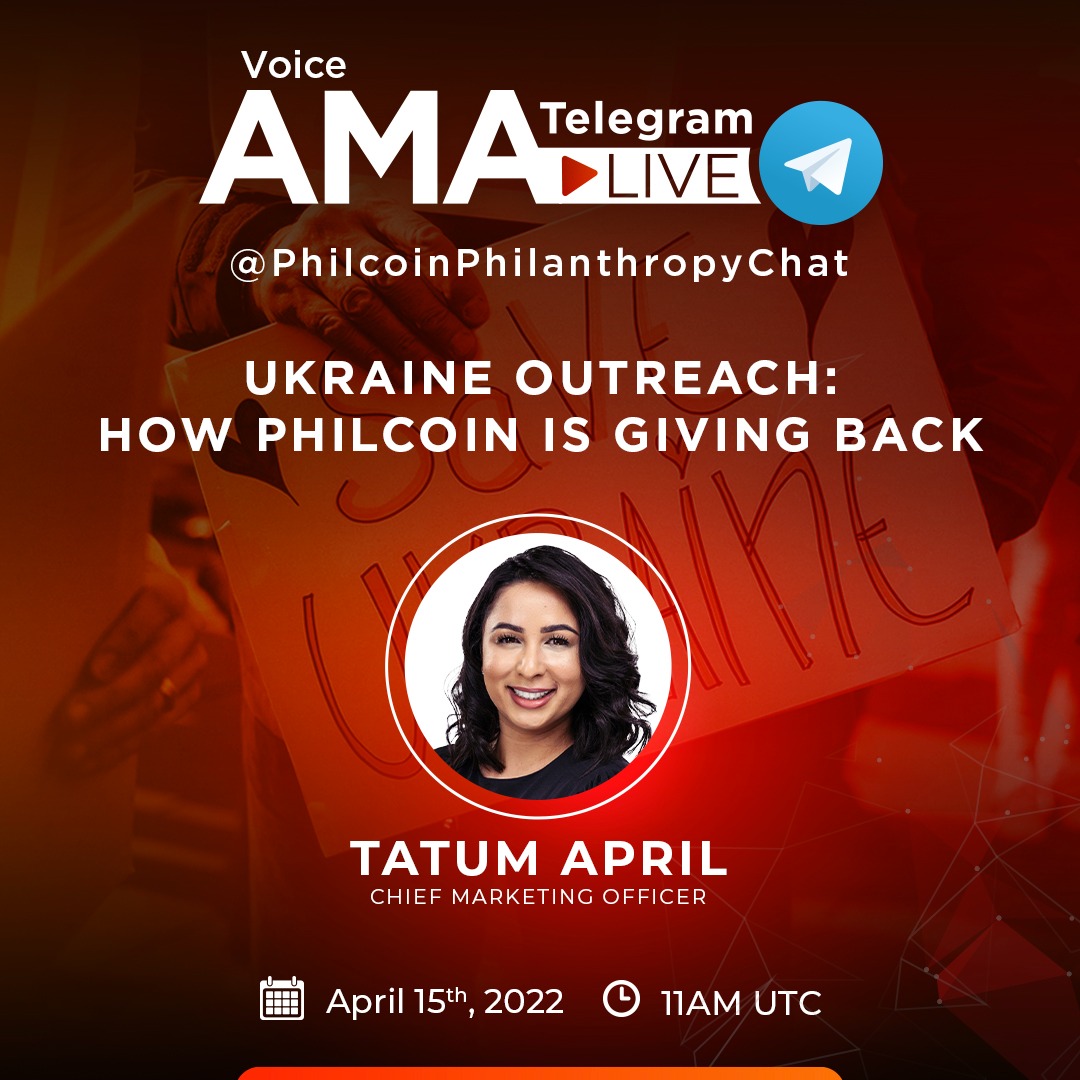 Philcoin_com's tweet photo. LIVE VOICE #AMA on #Telegram  ft. CMO, Tatum April

🗓️Friday April 15th, 2022, 11:00am UTC.

Follow us on TG &amp; set your alarms: https://t.co/ZaCuBrUT4c

#Philcoin #ThePeoplesCoin #UnityWithAPurpose  #Ukrainewar #ukrainecampaign #ukraine #Helpukraine  #Donate #GiveBack #SDGs #UN https://t.co/G2eym6xvYA