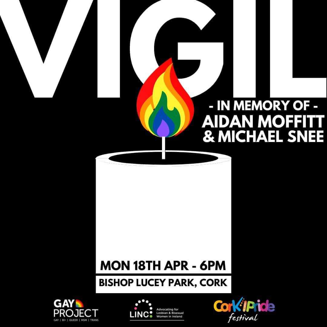 A vigil will be held in memory of Aidan Moffitt and Michael Snee on Monday 18th at 6pm.
We at Work With Pride and the LGBT+ Community in Cork offers its deepest condolances to the family and loved ones of Aiden and Michael.