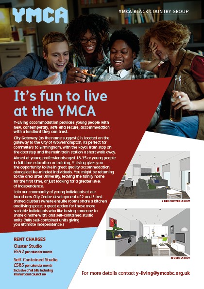 YMCA Black Country (@ymca_bc) on Twitter photo It's fun to live at the YMCA! Providing young people with new, contemporary, safe and secure, accommodation with a landlord they can trust. Aimed at 18-35 in full time education or training. For more information contact y-living@ymcabc.org.uk It's fun to live at the YMCA! Providing young people with new, contemporary, safe and secure, accommodation with a landlord they can trust. Aimed at 18-35 in full time education or training. For more information contact y-living@ymcabc.org.uk