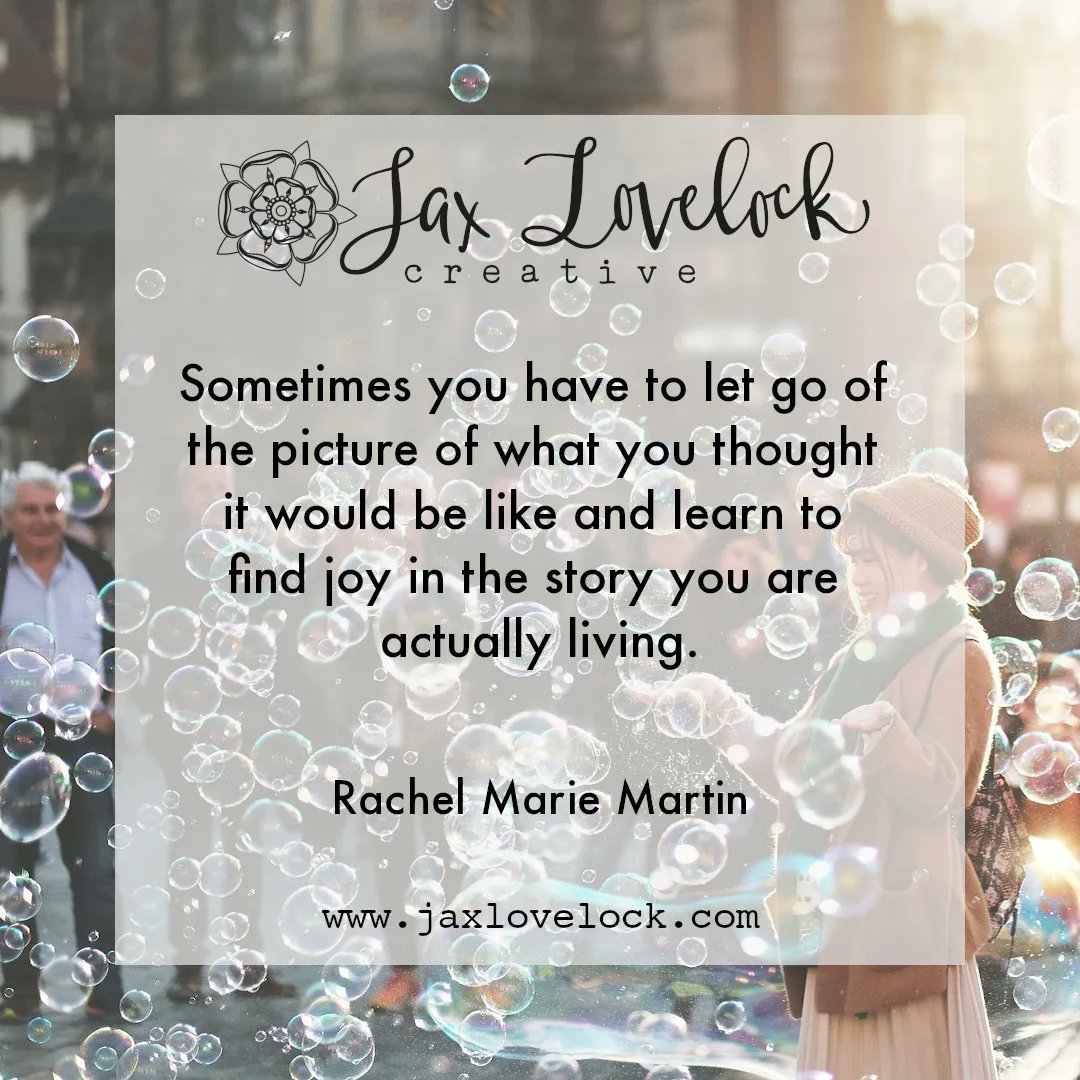 “Sometimes you have to let go of the picture of what you thought it would be like and learn to find joy in the story you are actually living.”
Rachel Marie Martin

Building the Conditions for Creative Change
jaxlovelock.com

#awakeningcreativity #creativestory