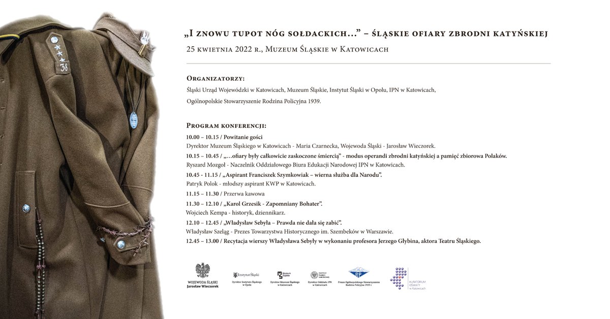 Konferencja na temat śląskich ofiar zbrodni katyńskiej
25 kwietnia 2022 r. w <a href="/MuzeumSlaskie/">Muzeum Śląskie</a> w Katowicach odbędzie się konferencja pod tytułem: „I znowu tupot nóg sołdackich…” – śląskie ofiary zbrodni katyńskiej. 
Więcej: katowice.uw.gov.pl/aktualnosci/ko…
---
#ŚLĄSKIE