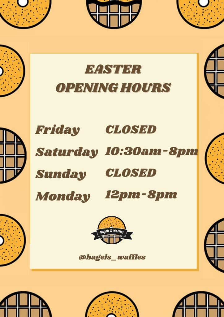 Opening Hours for easter weekend! We will be closed on Good Friday & Easter Sunday Open as normal otherwise! #bagelsandwaffles #easterweekend