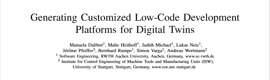 JudithMichael_'s tweet photo. Coming Soon: Our paper "Generating Customized Low-Code Development Platforms for #DigitalTwins" is accepted for the COLA Journal SI: MDE&LCD #HappyResearchers. Inside: a method for #MDE of #LowCode dev. platforms for #DigitalTwins https://t.co/VjdU5kZUYM