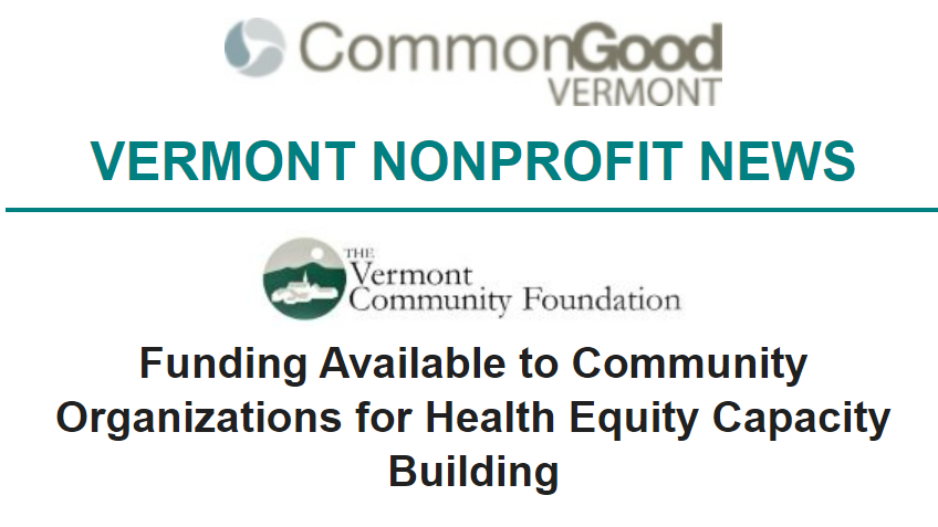 CommonGoodVT's tweet image. This week&apos;s Vermont Nonprofit News features a new Health Equity Funding Grant from @VermontCF and @healthvermont; as well as, other funding, hiring, and training resources! Learn More at mailchi.mp/commongoodvt/h… and subscribe to stay informed and engaged.
