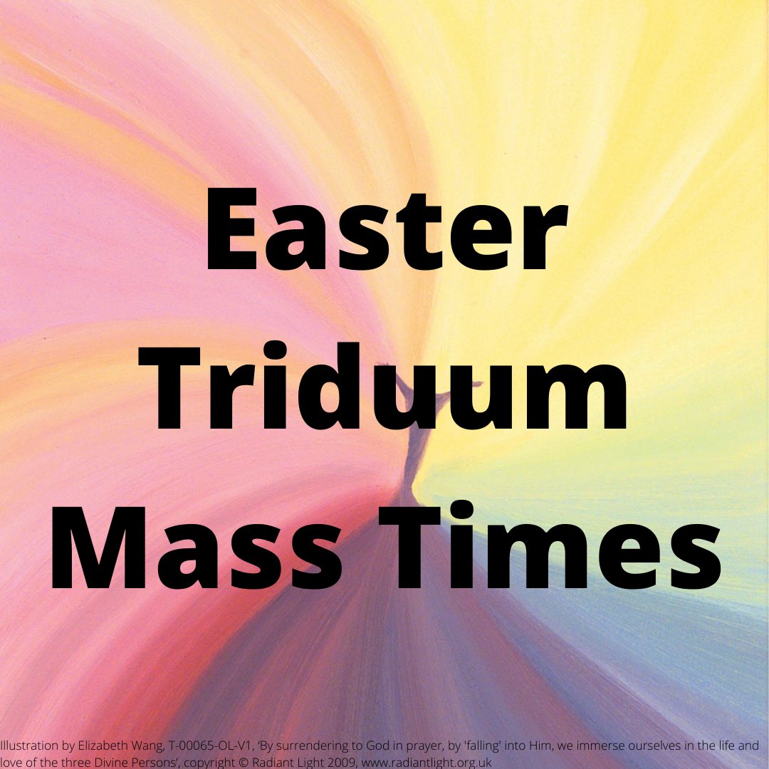BwW_Catholic's tweet photo. The Easter Triduum Mass times are as follows: https://t.co/i7GyGszR5k