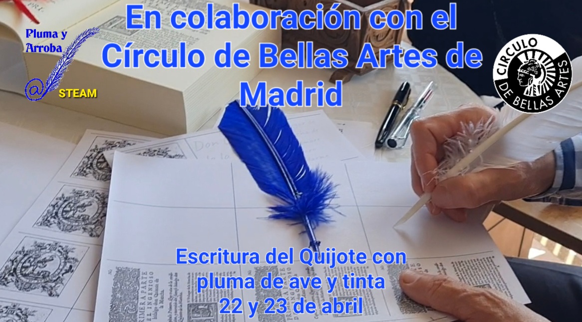 dulaci's tweet photo. Leer el Quijote, escribir el Quijote.
Días 22 y 23, coincidiendo con el #DíadelLibro y la Lectura Continuada del Quijote escribiremos el Quijote con pluma de ave y tinta en el Círculo de Bellas Artes de Madrid @cbamadrid 
#EscribirQuijote #Quijoteapluma
#STEAM #STEAMPyA https://t.co/MghJ3xTLS0