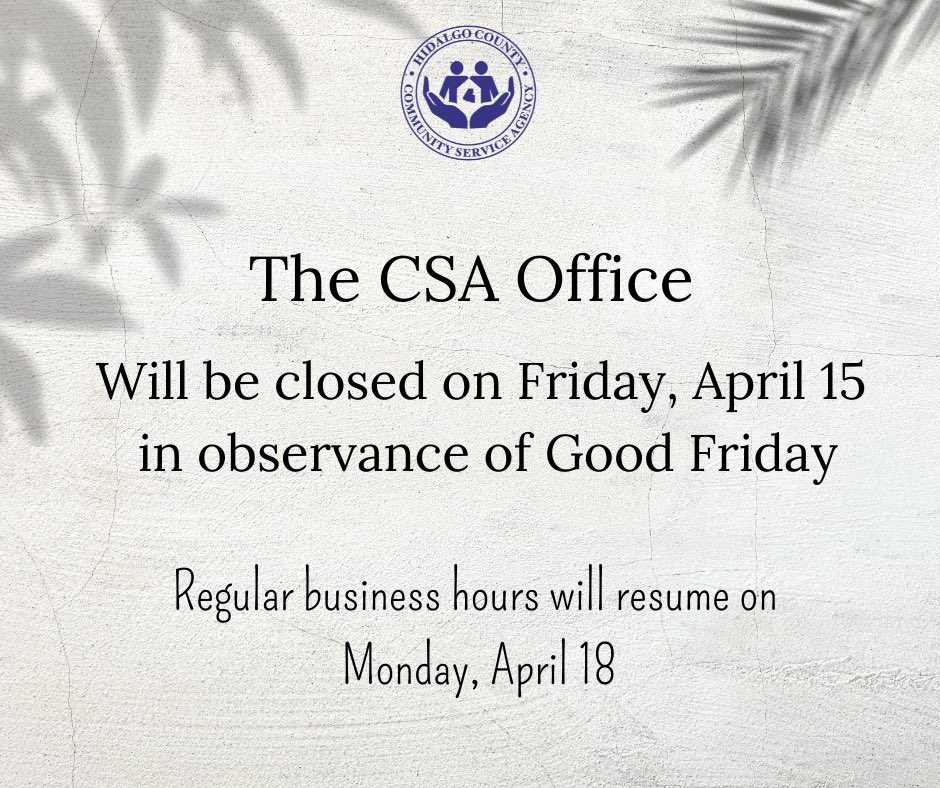 The CSA office will be closed on Friday, April 15 in observance of Good Friday. 
Regular office hours will resume on Monday, April 18.