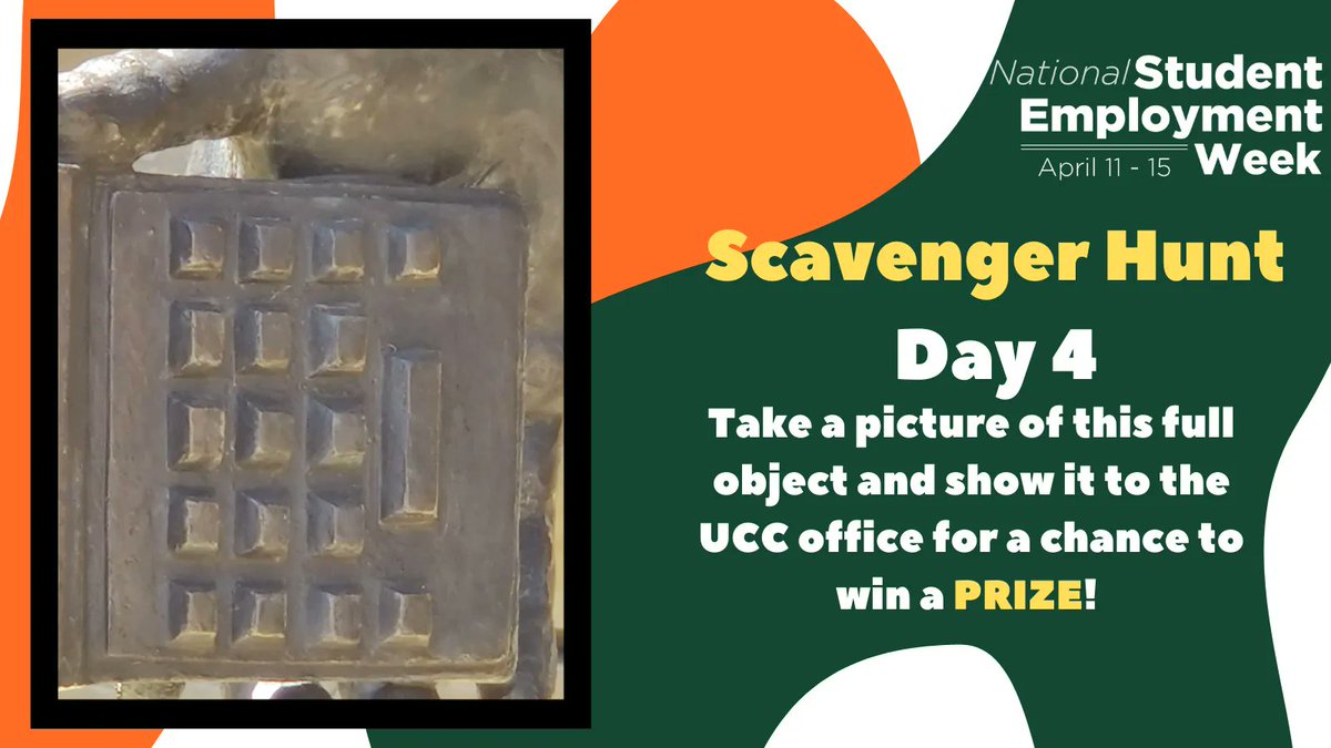 Stop by the Career Center with a photo of the object in the picture for the chance to win a Prize!! #StudentEmploymentWeek