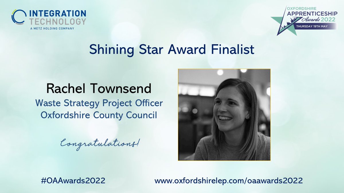 🌟 Congratulations to Rachel Townsend, Waste Strategy Project Officer with <a href="/OxfordshireCC/">Oxfordshire County Council</a> - #OAAwards2022 <a href="/UVIT01/">Integration Technology Ltd</a> Shining Star Award finalist! #OAHour