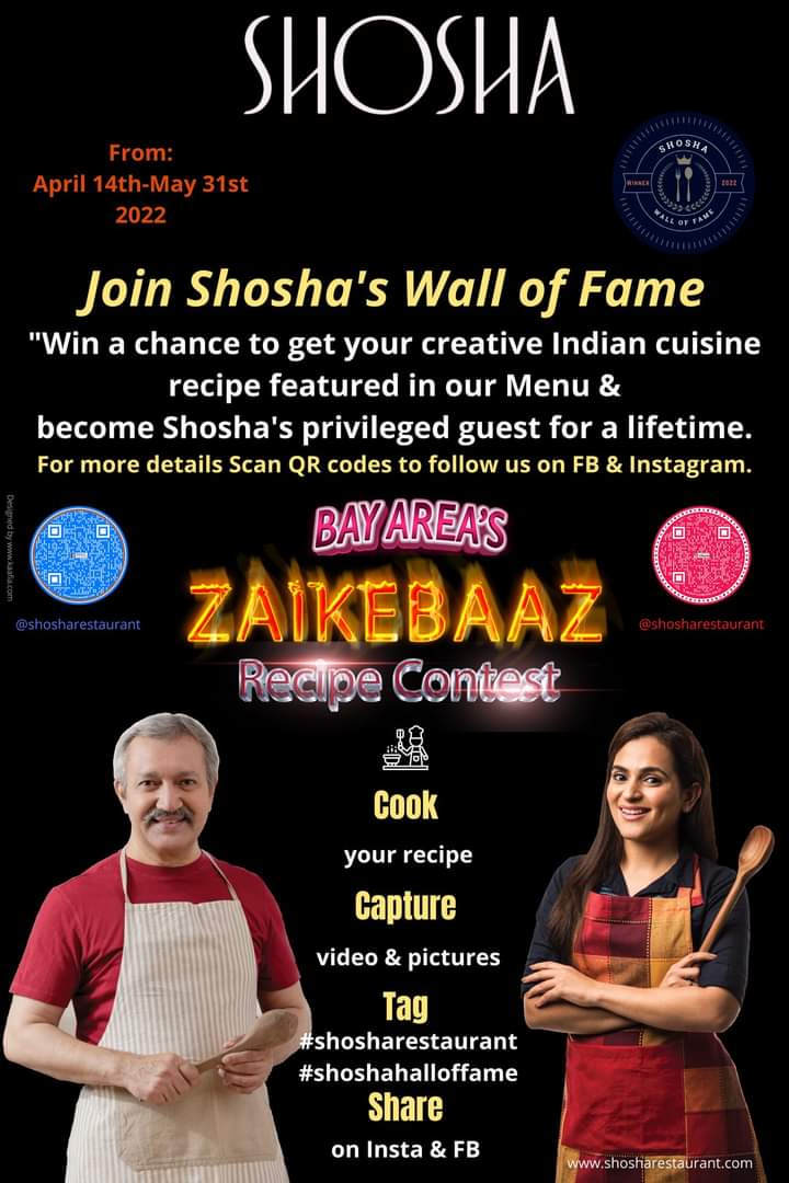 ShoshaCA's tweet photo. Bay Area’s Zaikebaaz 👩‍🍳

Win a chance to get your special recipe featured on Shosha’s menu &amp; become our privileged guest for a lifetime.
Don’t miss this opportunity.
The contest starts from tomorrow April 14th.
Stay tuned for more info.

Shosha, Creative Indian Cuisine https://t.co/vfS4JqcG6w