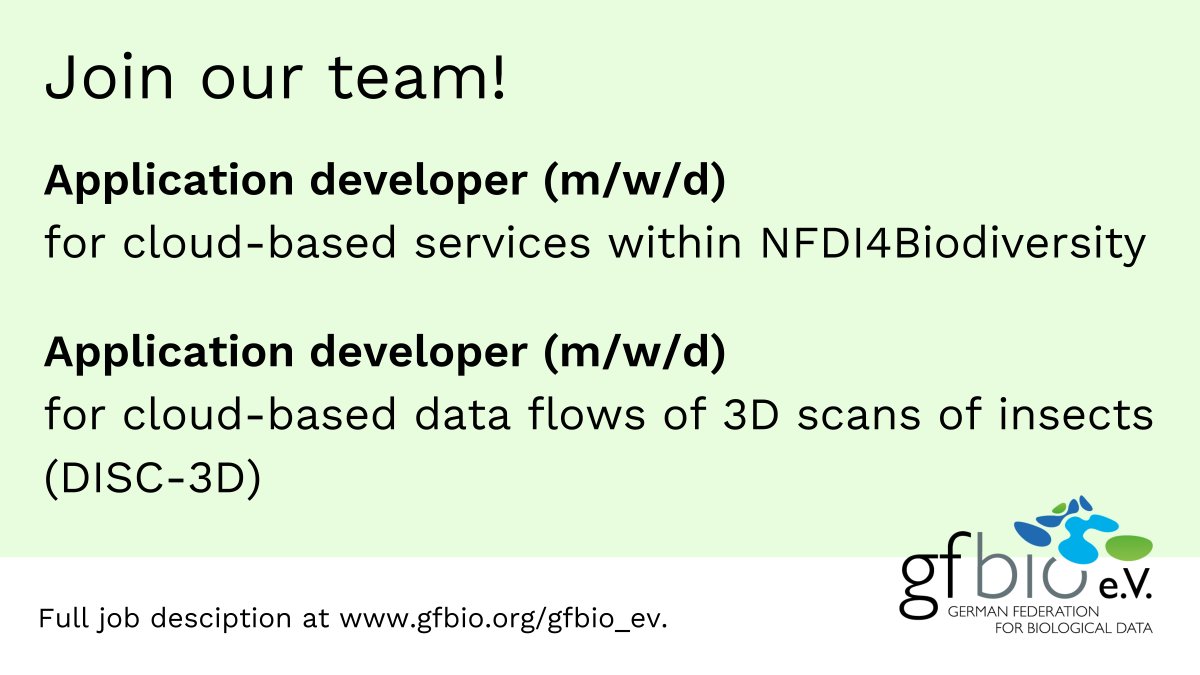 GFBio_eV's tweet photo. We offer two exciting #jobs in application development for the projects @NFDI4Biodiv and #DISC3D (@mfnberlin). More info at https://t.co/tLMwJfY6Ah. Spread the word!
#NFDIJobs #Techjobs #Sciencejobs @NFDI_de @UniBremen @HBdigitalmedia https://t.co/wrfeeshpcD