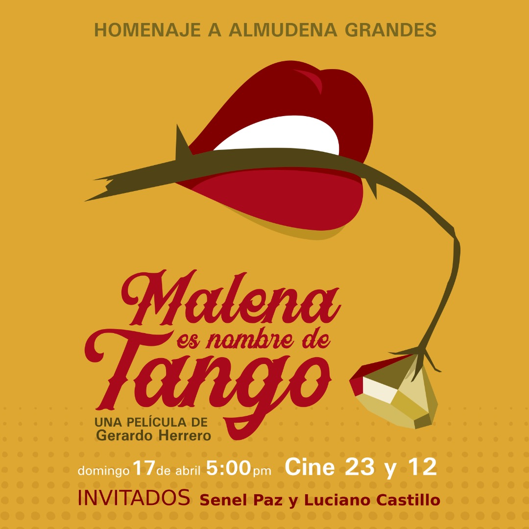 CinematecaCuba's tweet photo. Nuestro homenaje a #AlmudenaGrandes, nuestro tributo a una de las escritoras contemporáneas más leídas y queridas.
Malena es un nombre de tango, una de sus grandes novelas, convertida en imágenes a través del guion de #SenelPaz
Domingo 1️⃣7️⃣ a las 5:00 pm en el cine 23 y 12. https://t.co/xyaL9mgiM8