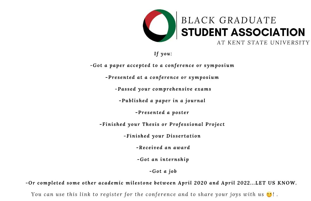 BGSA_Kent_State's tweet photo. BGSA is recognizing and appreciating Black graduate students with a small token for their work and achievements at the upcoming conference, to participate all requirements are posted below https://t.co/VujKlquNS6