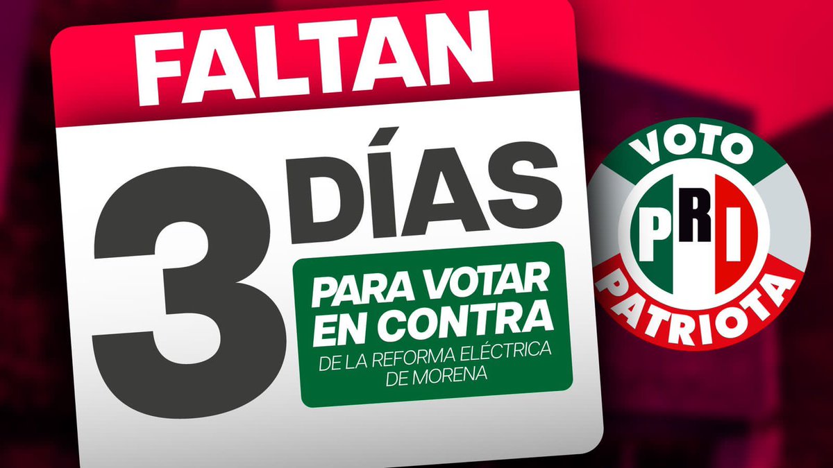 No vamos a desistir, estamos a 3 días para votar EN CONTRA de la #ReformaEléctrica, este voto será en favor de México cuenten con nosotros #AquíEstáElPRI.