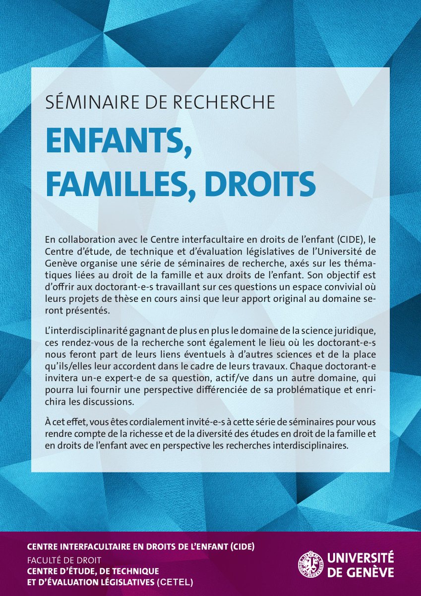Le prochain séminaire doctoral de recherche "ENFANTS, FAMILLES, DROITS" aura lieu :
 
Le mercredi 27 avril 2022
de 9h à 12h30, à Uni Bastions, salle B012
(Rue De-Candolle 5, 1211 Genève)
Et sur Zoom

Vous pouvez dès à présent vous y inscrire ici: droit.cuso.ch/?id=3370&tx_di…