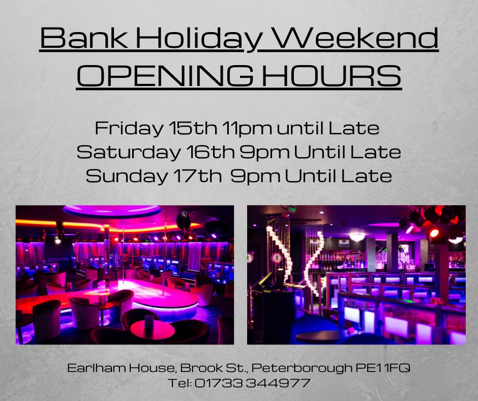 AngelsPeterboro's tweet photo. Bank Holiday Weekend Opening Times

#angelspeterborough #StripClubLife #dancers #gooddrinks https://t.co/K3Zet2lYZh