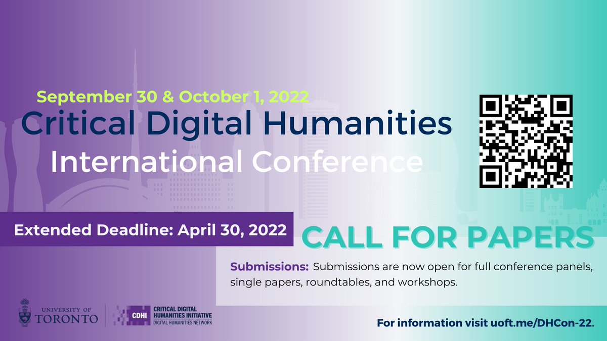 📢 EXTENDED DEADLINE: APR 30
We're welcoming submissions to the Critical #DigitalHumanities International Conference—on any aspect of critical DH research, praxis, and/or community partnerships in the humanities or social sciences: uoft.me/DHCon-22. #DigitalScholarship