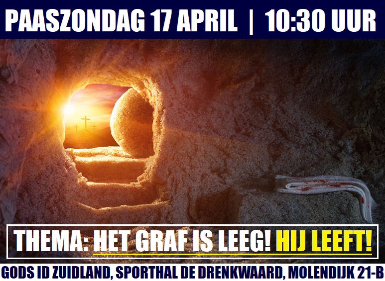 godsid1's tweet photo. Aanstaande zondag 17 april ben je van harte welkom bij Gods ID Zuidland. Spreker Jan Koeslag zal spreken over het thema: “Het graf is leeg! Hij leeft!” Voor kinderen van 4 t/m 11 is er een kinderprogramma aanwezig! 

#godsid #zuidland #spijkenisse #nissewaard #kerk #pasen #jezus https://t.co/7ojNmrcw0m