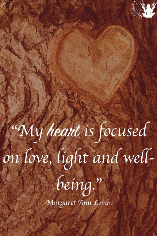 My #heart is focused on #love, #light and well-being. #treehugger #quoteoftheday #affirmation <a href="/MargaretALembo/">Margaret Ann Lembo</a>