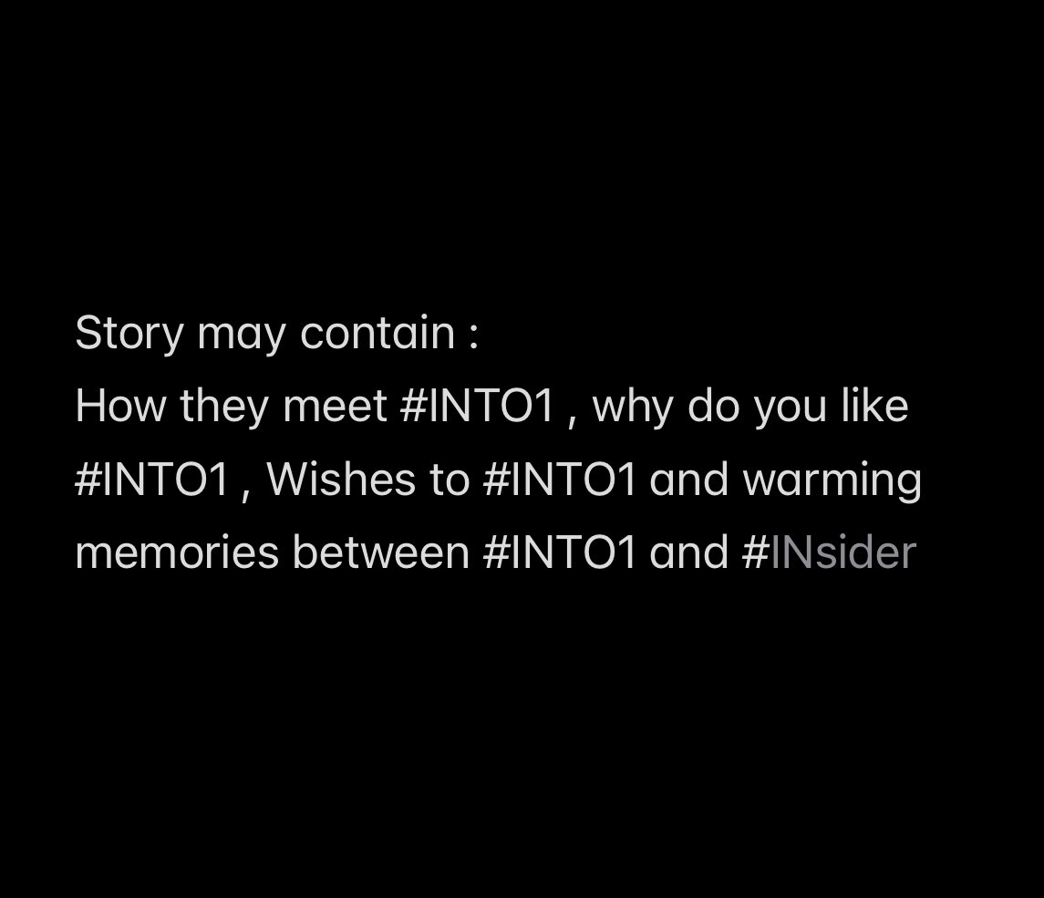#INTO1 1️⃣ 𝗬𝗲𝗮𝗿 𝗔𝗻𝗻𝗶𝘃𝗲𝗿𝘀𝗮𝗿𝘆 𝗦𝗽𝗲𝗰𝗶𝗮𝗹 𝗥𝗮𝗱𝗶𝗼 
( Stories that being picked will be shared on Weibo ) 
Any #INsider is interested to share your stories ? 
You may comment below your story ⬇️