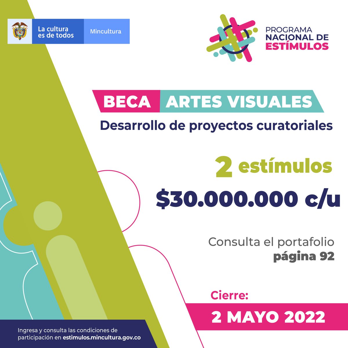 Esta beca está dirigida a investigadores y gestores culturales independientes que quieran presentar proyectos curatoriales.

Conoce todas las bases y condiciones de esta convocatoria ingresando al link de nuestro perfil.

#ArtesVisuales #Estímulos2022 #Mincultura
