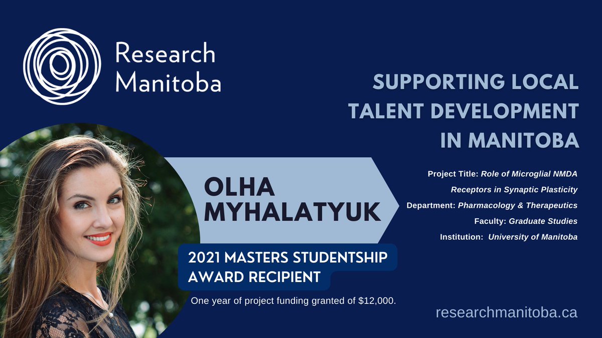 Research_MB's tweet photo. Meet Olha Myhalatyuk, a 2021 Master's Studentship Award recipient ($12,000 funding/1 year) for her project ‘Role of Microglial NMDA Receptors in Synaptic Plasticity’!
Learn more: https://t.co/68m9JNdACe
#ResearchMB @um_research #Manitoba #Canada https://t.co/0djMurx1Hj