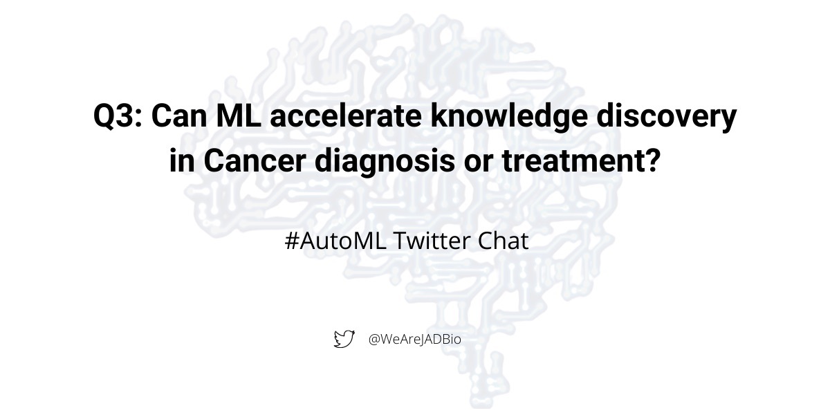 WeAreJADBio's tweet photo. Q3: Can Machine Learning accelerate knowledge discovery in Cancer diagnosis or treatment?🧐
#AutoML
#Twitterchat #LiveTwitterchat https://t.co/pcU1IBiruO