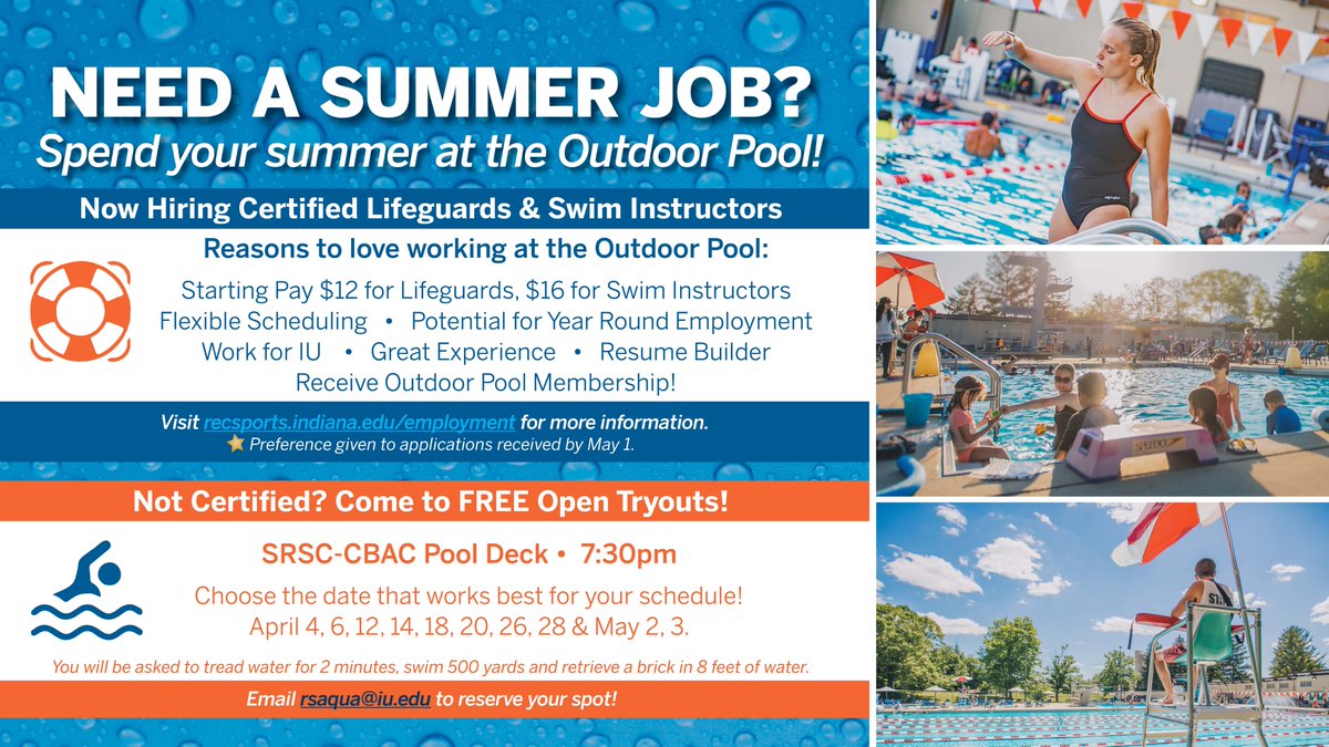 IUOutdoorPool's tweet photo. Looking for a summer job? The IU Outdoor Pool is hiring!

RS is holding FREE tryouts for those interested in becoming a certified Lifeguard. Choose one of dates listed below and email rsaqua@iu.edu to reserve your spot.

Already certified? Visit https://t.co/vd5w3UpOxt to apply! https://t.co/cAa4LMdTSm