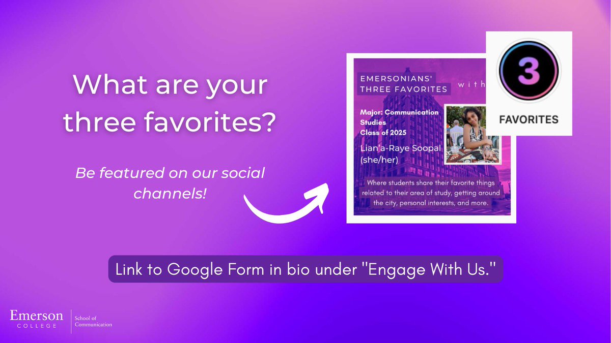 Hey Emersonians! Share your 3️⃣ favorites relating to your major, life in Boston, and your day-to-day activities to be featured on our social channels. Let’s hear it: forms.gle/mnNN7Lks9tD7LU… #Emerson3Favs