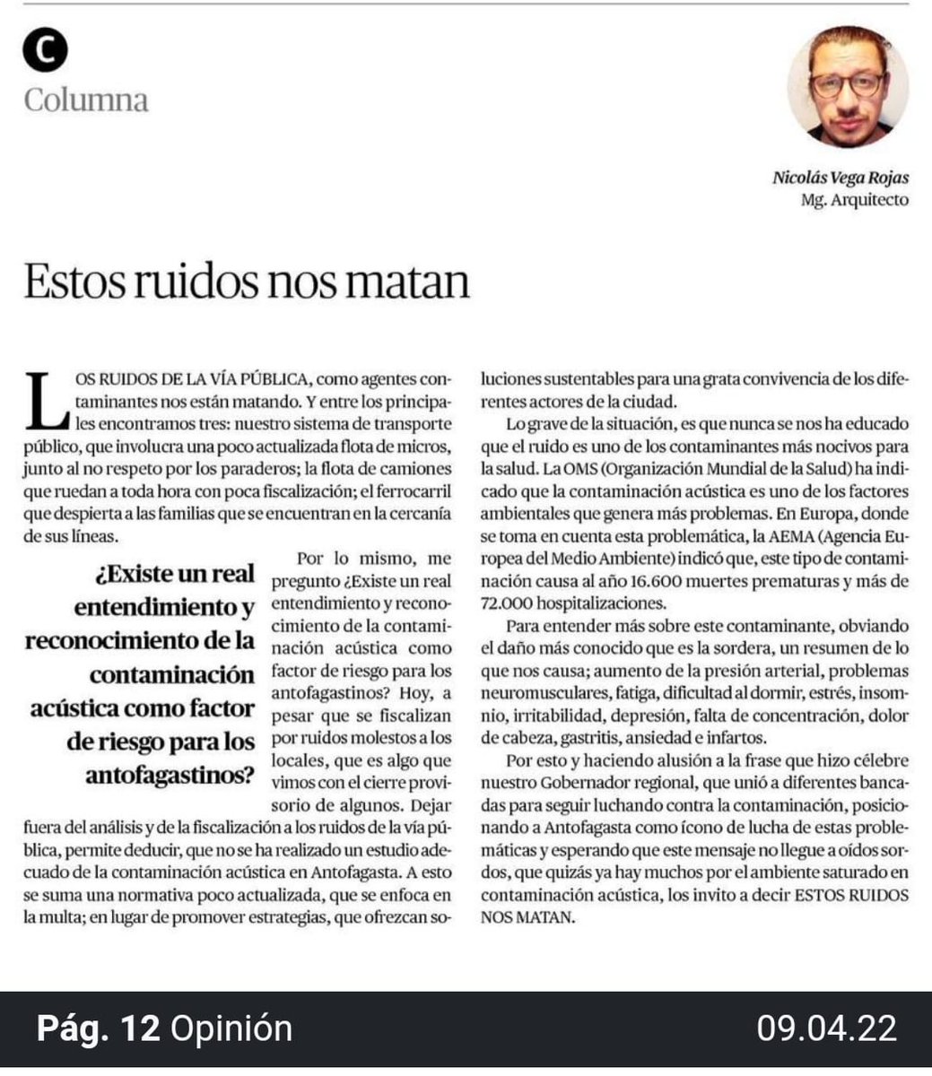 Columna de hace casi una semana, con respecto a la contaminación acústica de #Antofagasta ...Ojalá nuestras autoridades hagan algo al respecto.