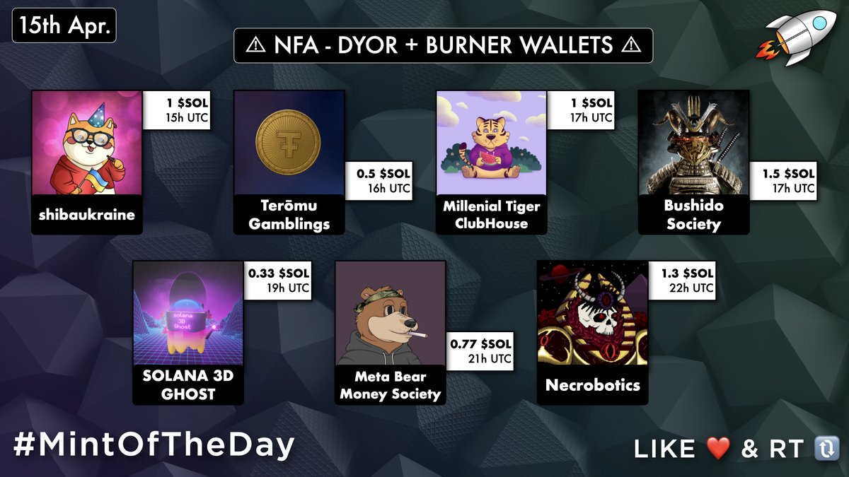 🔥 Tomorrow's Trending #SolanaNFTs 🔥

15UTC・@shibauinukraine・1 $SOL
16UTC・@TeromuHeads・0.5 $SOL
17UTC・<a href="/MillenialTigers/">Millenial Tiger ClubHouse | STAKING LIVE</a>・1 $SOL
17UTC・<a href="/Bushido_Society/">Bushido Society ⚔️</a>・1.5 $SOL
19UTC・@Solana3DGhost・0.33 $SOL
21UTC・<a href="/MBMSNFT/">Meta Bear Money Society</a>・0.77 $SOL
22UTC・@Necrobotics・1.3 $SOL

#MintOfTheDay 🚀