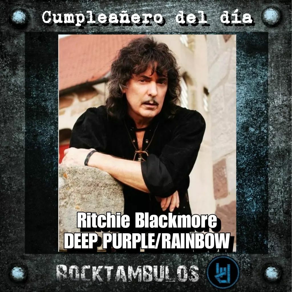 Hoy le cantamos cumpleaños al virtuoso Ritchie Blackmore. Happy birthday Ritch! 