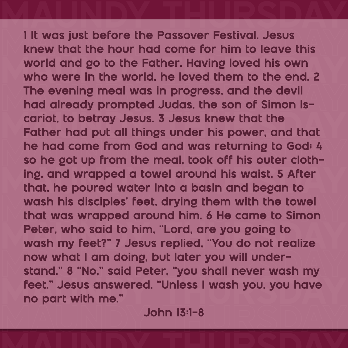 Riverlawn's tweet photo. Today is Maundy Thursday. The Thursday before Easter which indicates the night the Last Supper took place. Read these passages and take a moment to reflect and meditate on them. Thank God for his provision through Jesus and for instituting the sacrament of communion on this day. https://t.co/nW7PPsBn8z
