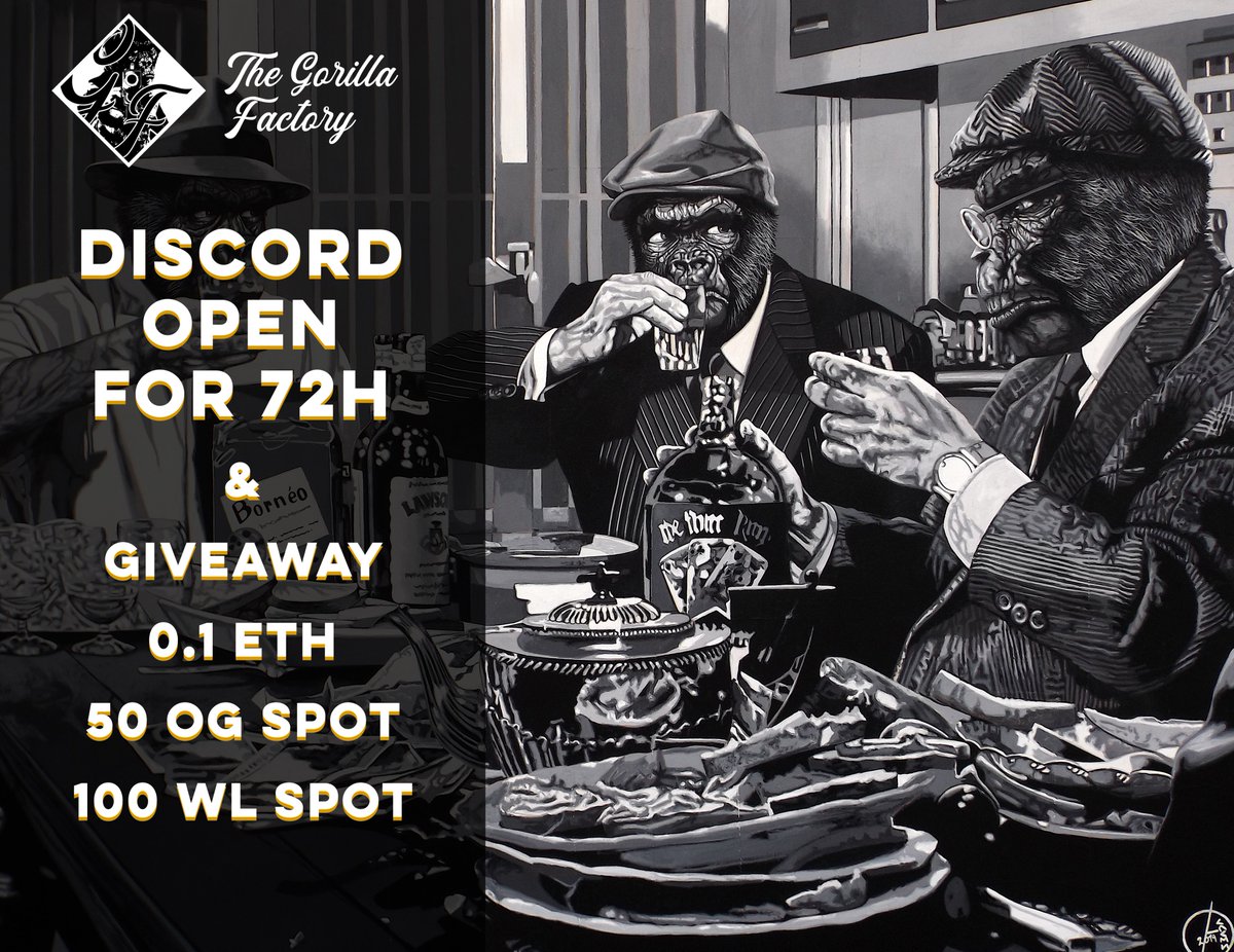 Hey Gorilla's !

🎉Let's rock !!!🎉

Discord is open for 72h !
discord.gg/kH8Gu5Ja

With giveaway :

🏆Prizes :
🥇0,1 Eth
🥈50 OG spot
🥉100 Wl spot

✅Task:
Join discord
Follow <a href="/TGFNFT/">The Gorilla Factory</a> 
RT + Like pinned post !

GL !

#NFTs #NFTartists #ETH #NFTGiveaway #TGFNFT #huguesamblard