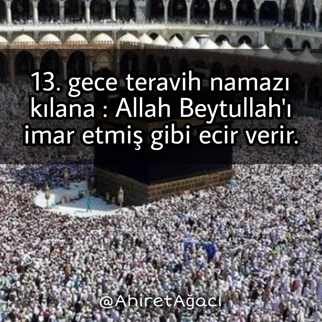 • Hayırlı Ramazanlar 🤲😇
• #Ramazan| <a href="/ahiretagaci/">Ahiret Ağacı</a> 🌳
• Daha fazlası için ;👉 <a href="/ahiretagaci/">Ahiret Ağacı</a>
• Kaynak : İsmail Hakkı - Mecalisü'l-va'z ve't-tezkir,sh:88-90)
#ayet #hadis #sünnet #allah #muhammed #salavat #kuran #kuranıkerim #namaz #oruç #zekat #şükür #hayırlıramazanlar #teravih