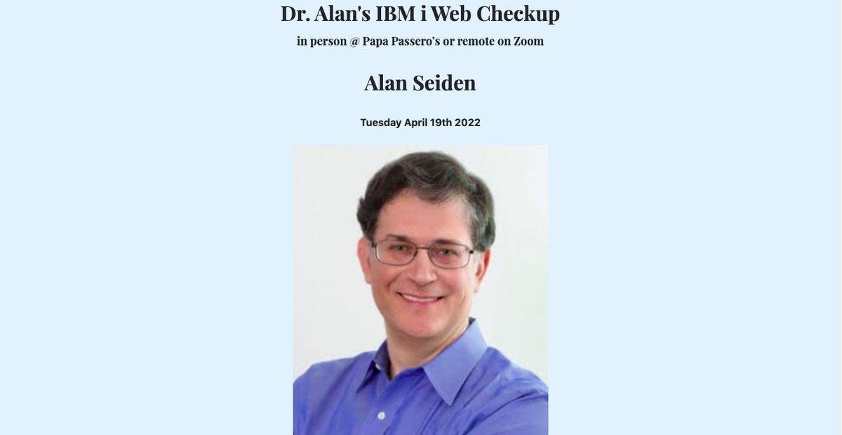 Tuesday! Alan Seiden presents Dr. Alan's IBM i Web Checkup at April Dinner Meeting Tuesday 4/19 in person at Papa Passero's and online on Zoom!

Register now at...
   omniuser.org

#ibm_i #ibmi #webdev #performance #debugging #ibmpower #seidengroup #networking