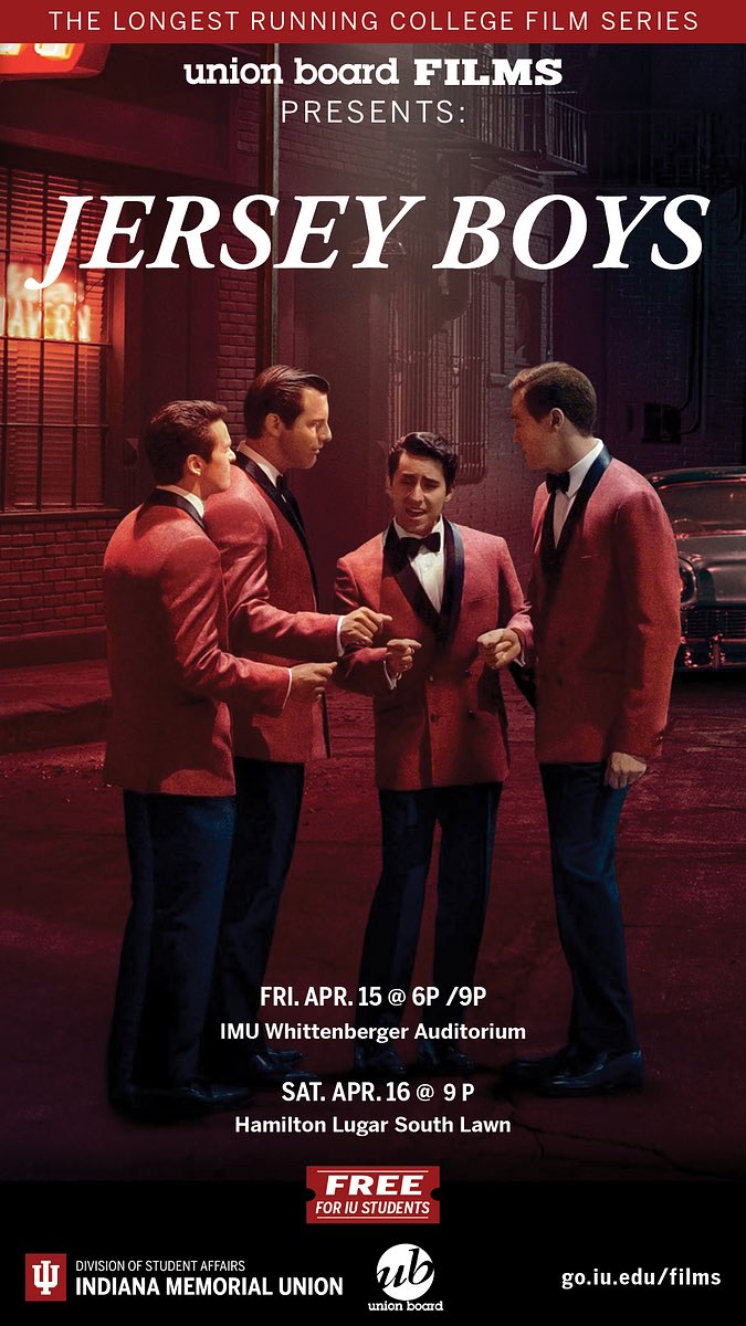 UBFilmsIU's tweet image. Prepare for the upcoming Jersey Boys: The Musical Appearence at the IU Auditorium with a screening of Jersey Boys! Showings are in Whittenberger Auditorium 4/15 @6/9 PM, and on 4/16 join us on the Hamilton Lugar South Lawn at @ 9 PM! Admission is free to all students!